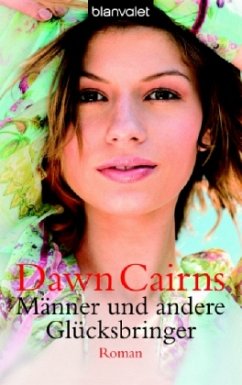 Männer und andere Glücksbringer - Cairns, Dawn