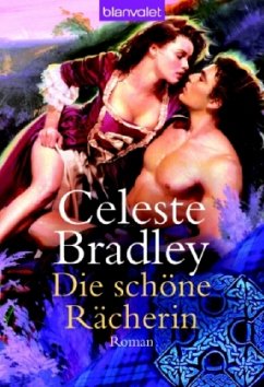 Die schöne Rächerin - Bradley, Celeste