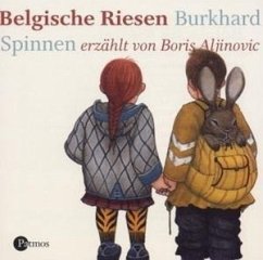Belgische Riesen, 2 Audio-CDs - Spinnen, Burkhard