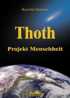 Thoth, Projekt Menschheit - Simoné, Kerstin