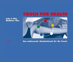 Touch For Health - Thie, Matthew;Thie, John F.