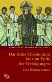 Das frühe Christentum bis zum Ende der Verfolgungen, 2 Teile