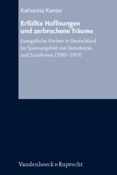 Erfüllte Hoffnungen und zerbrochene Träume - Kunter, Katharina