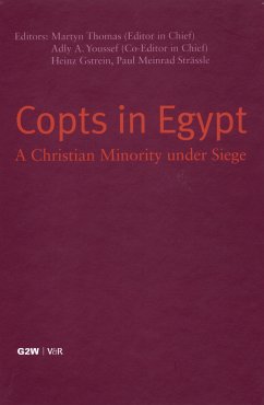 Copts in Egypt - Thomas, Martyn / Youssef, Adly A. / Strässle, Paul Meinrad / Gstrein, Heinz (Hgg.)
