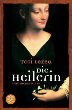 Die Heilerin - Lezea, Toti