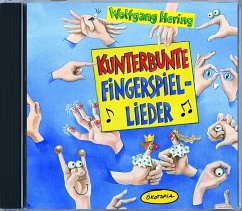 Kunterbunte Fingerspiel-Lieder