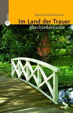 Im Land der Trauer - Görke-Sauer, Martina