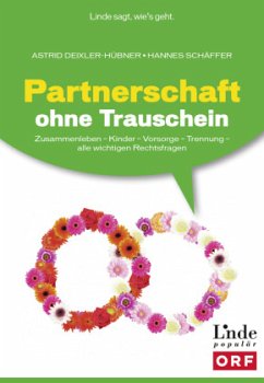 Partnerschaft ohne Trauschein - Deixler-Hübner, Astrid;Schäffer, Hannes