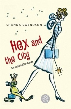 Hex and the City / Katie Chandler Bd.1 - Swendson, Shanna