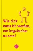 Wie dick muss ich werden, um kugelsicher zu sein?