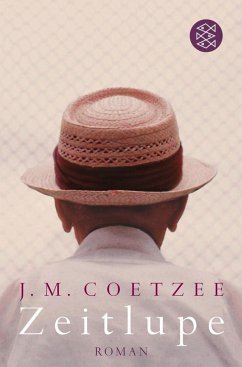 Zeitlupe - Coetzee, J. M.