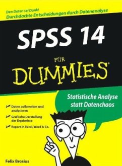 SPSS 14 für Dummies - Brosius, Felix