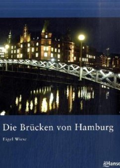 Die Brücken von Hamburg - Wiese, Eigel