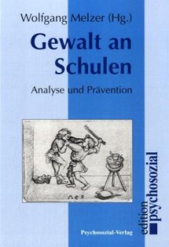 Gewalt an Schulen - Melzer, Wolfgang