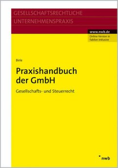 Praxishandbuch der GmbH - Birle, Jürgen P