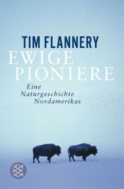 Ewige Pioniere - Flannery, Tim