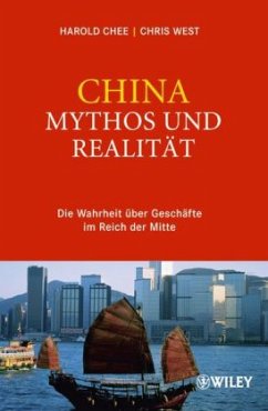 China: Mythos und Realität - Chee, Harold; West, Christopher