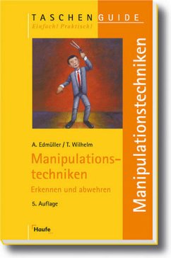 Manipulationstechniken - Edmüller, Andreas / Wilhelm, Thomas