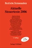 Aktuelle Steuertexte 2006 Aktuelle Steuertexte 2006