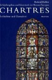 Architektur und Glasmalerei / Chartres, 4 Bde. Bd.3