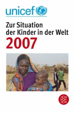 UNICEF, Zur Situation der Kinder in der Welt 2007