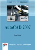 Das Einsteigerseminar AutoCAD 2007