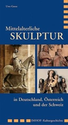Cover Mittelalterliche Skulptur in Deutschland, Österreich und der Schweiz