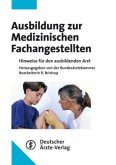 Die Medizinische Fachangestellte, m. CD-ROM Die Medizinische Fachangestellte, m. CD-ROM
