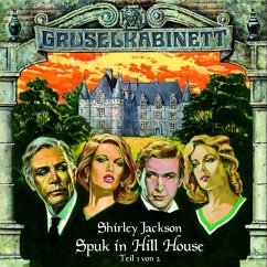 Spuk in Hill House - Teil 1 (Gruselkabinett - Folge 8), 1 Audio-CD - Jackson, Shirley