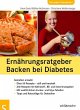 Ernährungsratgeber Backen bei Diabetes - Bild 1