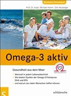 Omega-3 aktiv - Hamm, Michael / Neuberger, Dirk