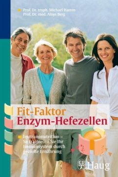 Fit-Faktor Enzym-Hefezellen - Hamm, Michael; Berg, Aloys