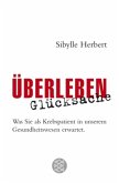 Überleben Glücksache