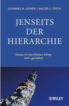 Jenseits der Hierarchie - Lehner, Johannes M.;Ötsch, Walter Otto