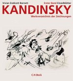 Kandinsky. Werkverzeichnis der Zeichnungen Bd. 1: Die Einzelblätter / Kandinsky, Werkverzeichnis der Zeichnungen Bd.1