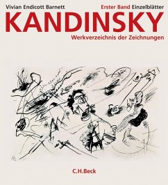 Kandinsky. Werkverzeichnis der Zeichnungen Bd. 1: Die Einzelblätter / Kandinsky, Werkverzeichnis der Zeichnungen Bd.1 - Barnett, Vivian Endicott