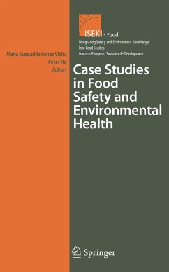 Case Studies in Food Safety and Environmental Health - Ho, Peter / Vieira, Margarida (eds.)