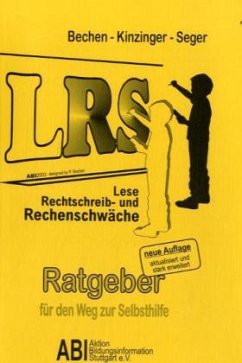LRS Ratgeber für Eltern - Seger, Suse;Brechen, Peter;Kinzinger, Werner