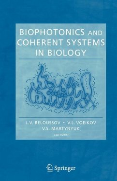 Biophotonics and Coherent Systems in Biology - Beloussov, L.V. / Voeikov, V.L. / Martynyuk, V.S. (eds.)
