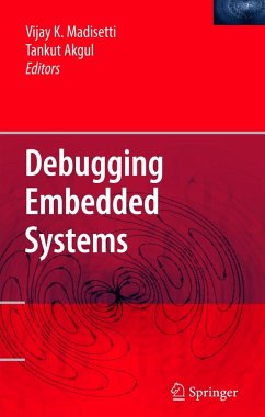 Debugging Embedded Systems - Madisetti, Vijay K.; Akgul, Tankut
