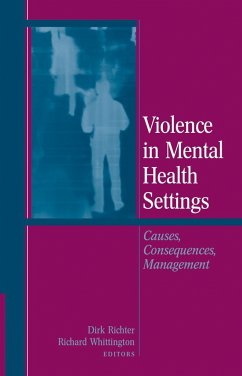 Violence in Mental Health Settings - Richter, Dirk / Whittington, Richard (eds.)