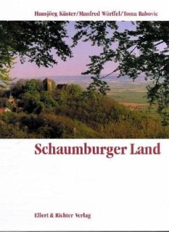 Schaumburger Land - Würffel, Manfred;Küster, Hansjörg