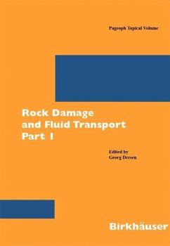Rock Damage and Fluid Transport, Part I - Dresen, Georg / Stephansson, Ove / Zang, Arno (eds.)