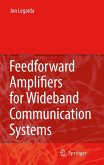 Feedforward Amplifiers for Wideband Communication Systems