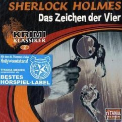 Sherlock Holmes, Das Zeichen der Vier - Doyle, Arthur Conan