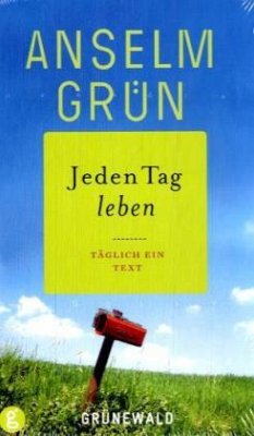 Jeden Tag leben - Grün, Anselm