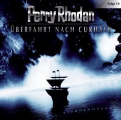 Perry Rhodan, Serie Sternenozean - Überfahrt nach Curhafe