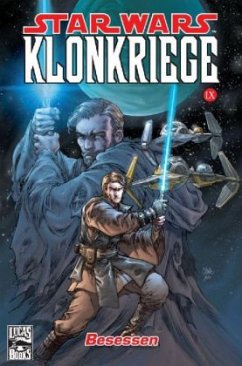 Klonkriege IX - Besessen / Star Wars - Comics Bd.35