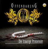 Die traurige Prinzessin / Offenbarung 23 Bd.10 (1 Audio-CD)