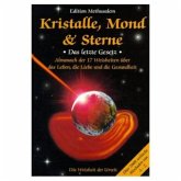 Kristalle, Mond & Sterne